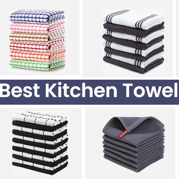 The Best Kitchen Towels In 2022