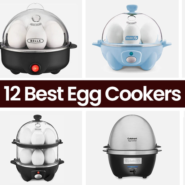 https://www.rugknots.com/cdn/shop/articles/The-12-Best-Egg-Cookers-For-2022_600x600_crop_center.jpg?v=1683971672